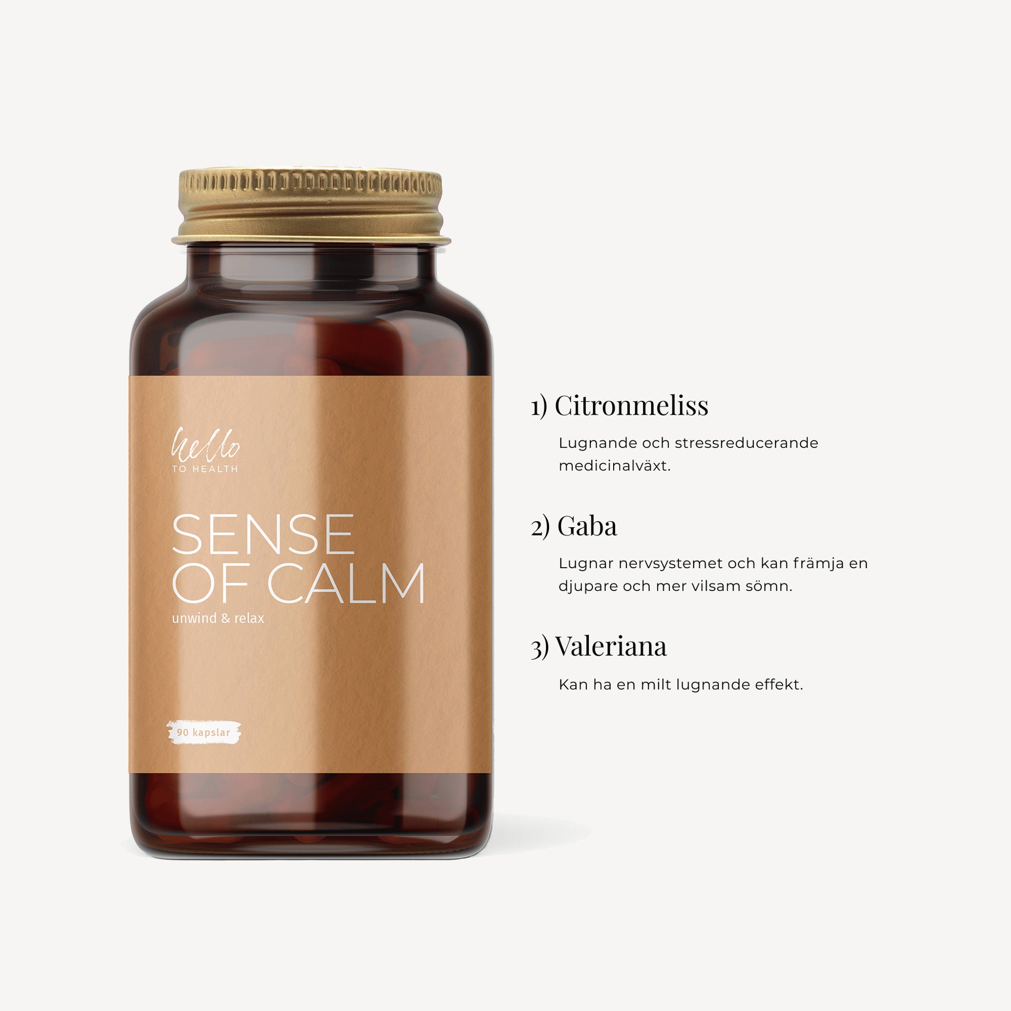 SENSE OF CALM